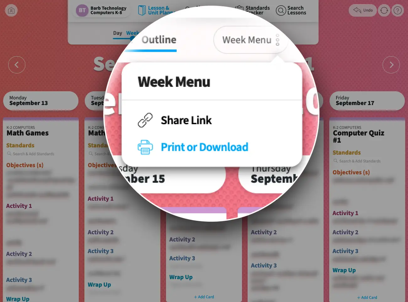 Barb selects the "Print or Download" option from the week menu.